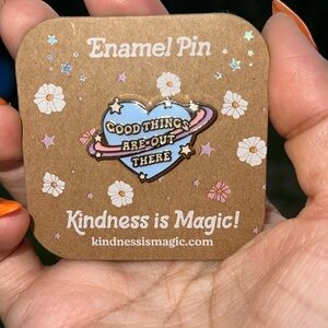 Good Things Are Out There Enamel Pin